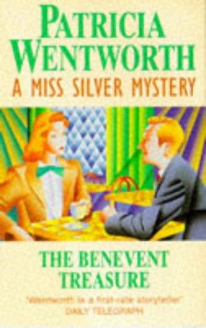 Patricia Wentworth: The Benevent Treasure (A Miss Silver Mystery) (Paperback, 1997, New English Library Ltd)