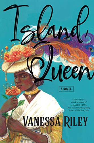 Vanessa Riley: Island Queen (Paperback, 2021, William Morrow)