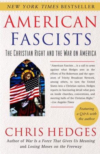 Chris Hedges: American Fascists (Paperback, 2008, Free Press)