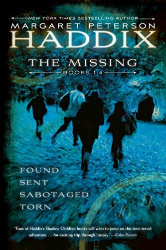 Margaret Peterson Haddix: The Missing Collection by Margaret Peterson Haddix: Found; Sent; Sabotaged; Torn (2011, Simon & Schuster Books for Young Readers)
