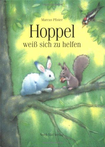 Marcus Pfister: Hoppel weiss sich zu helfen (GR (Hardcover, 1998, North-South)