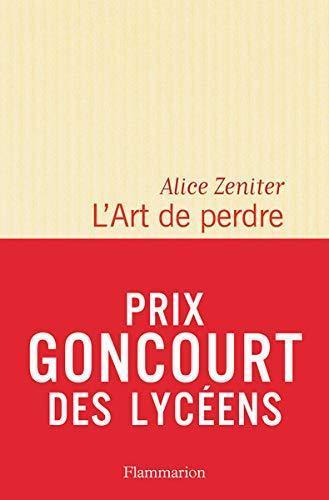 Alice Zeniter: L'art de perdre (French language, 2017)