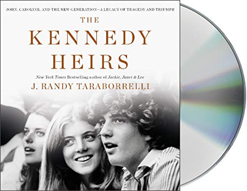Robert Petkoff, J. Randy Taraborrelli: The Kennedy Heirs (AudiobookFormat, 2019, Macmillan Audio, MacMillan Audio)