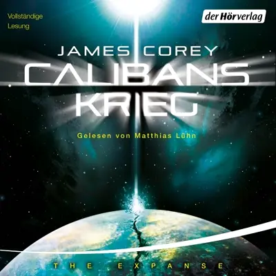 James S.A. Corey: Calibans Krieg (AudiobookFormat, Deutsch language, Der Hörverlag)