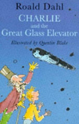 Roald Dahl: Charlie and the Great Glass Elevator (1995, Viking Children's Books)