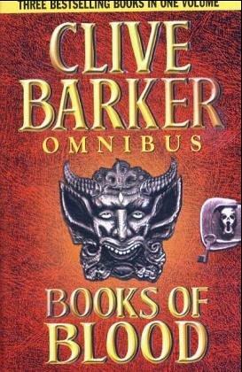 Clive Barker: Clive Barker Omnibus (Hardcover, 1999, Little, Brown)