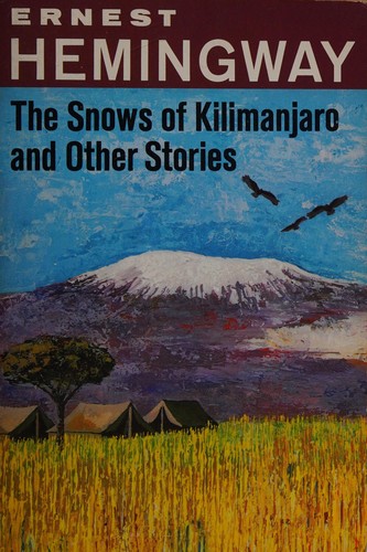 Ernest Hemingway: The snows of Kilimanjaro and Other Stories (Paperback, 1970, Charles Scribner's Sons)