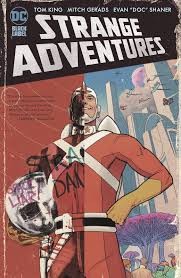 Tom King, Mitch Gerads, Evan Shaner: Strange Adventures (2021, DC Comics)