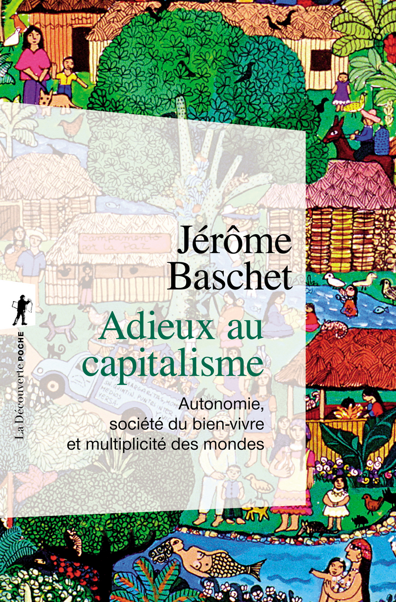 Jérôme Baschet: Adieux au capitalisme (French language, La Découverte)