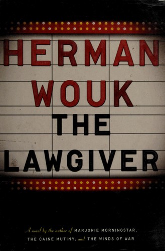 Herman Wouk: The lawgiver (2012, Simon & Schuster)