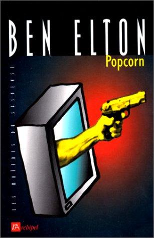 Ben Elton: Popcorn (French language, 1999, L'Archipel)