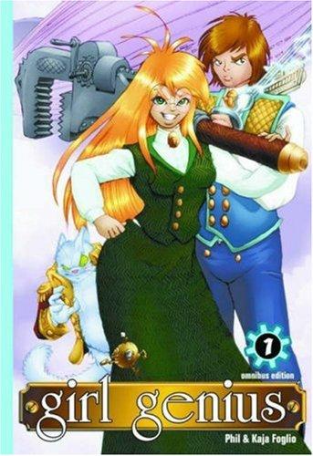 Phil Foglio, Kaja Foglio: Girl Genius (Paperback, 2006, Airship Entertainment)