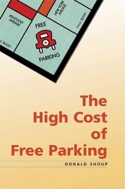 Donald C. Shoup: The High Cost of Free Parking (2005, American Planning Association)