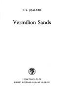 J. G. Ballard: VermilionSands (1973, Cape)