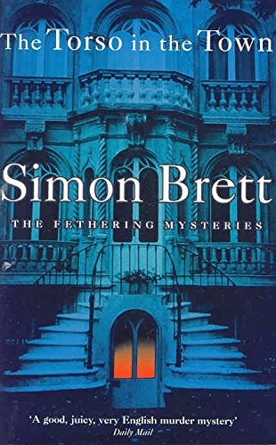 Simon Brett: The Torso in the Town (Paperback, 2003, Pan MacMillan)