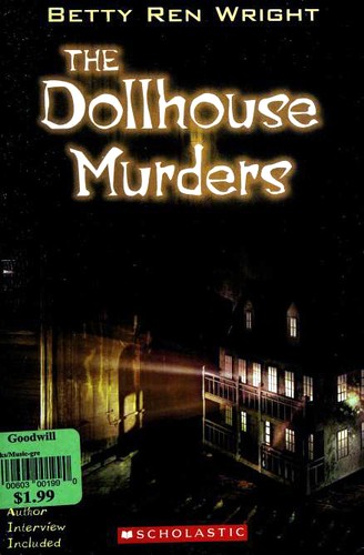 Betty Ren Wright: The Dollhouse Murders (Paperback, 2009, Scholastic)