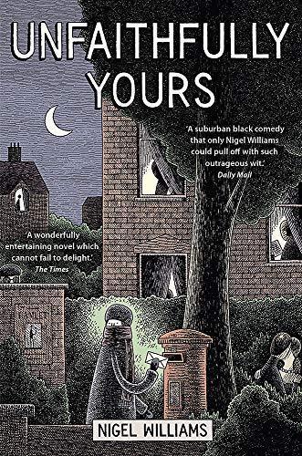 Nigel Williams: Unfaithfully Yours