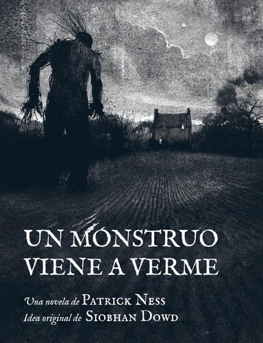 Patrick Ness (duplicate): Un monstruo viene a verme (2012, Debolsillo)