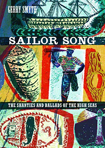 Gerry Smyth, Jonny Hannah: Sailor Song (Hardcover, 2020, University of Washington Press)