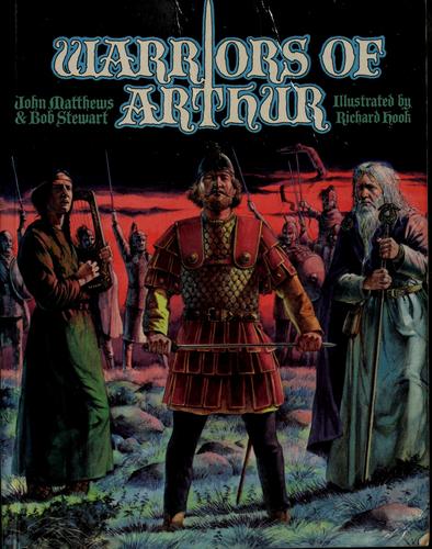 Matthews, John: Warriors of Arthur (1989, Blandford)