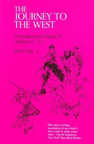 Anthony C. Yu, Anthony C. Yu: The Journey to the West (Paperback, 1983, University Of Chicago Press)