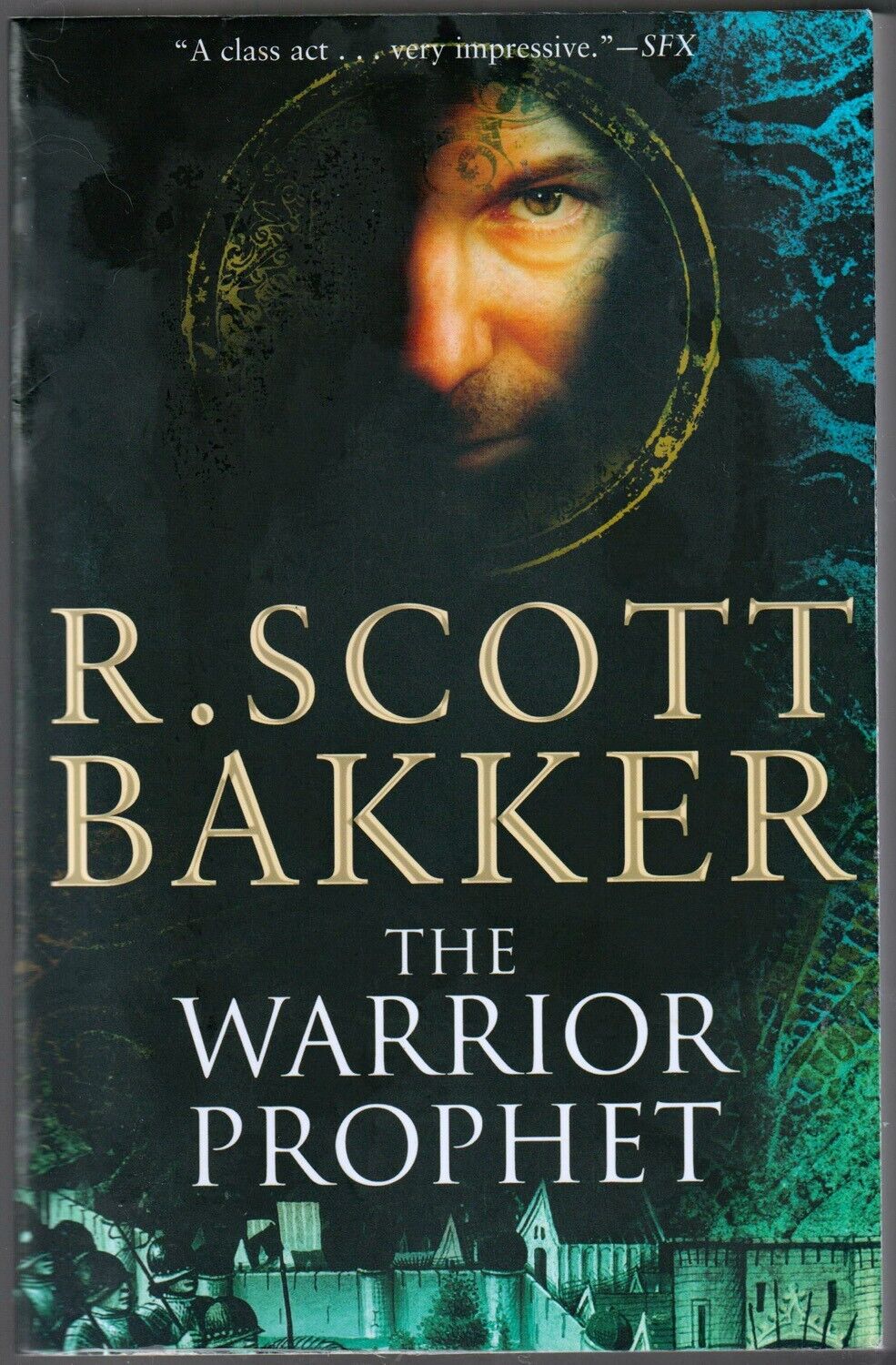 R. Scott Bakker: Warrior-Prophet (2006, Little, Brown Book Group Limited)