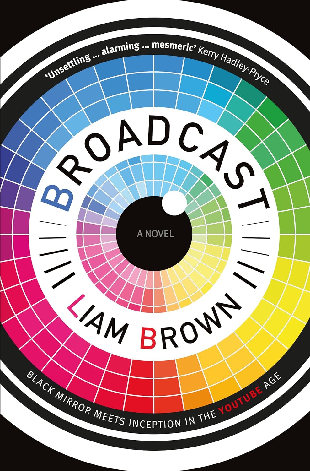 Liam Brown: Broadcast (2017, Legend Press)