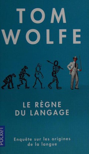 Tom Wolfe, Tom Wolfe: The Kingdom of Speech (2018, Robert Laffont)