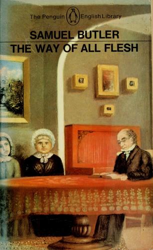 Samuel Butler: The way of all flesh (1966, Penguin)