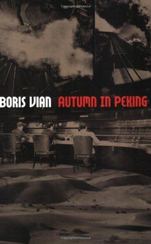 Boris Vian: Autumn in Peking (2012)