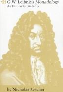 Gottfried Wilhelm Leibniz: G.W. Leibniz's Monadology (1991, University of Pittsburgh Press)