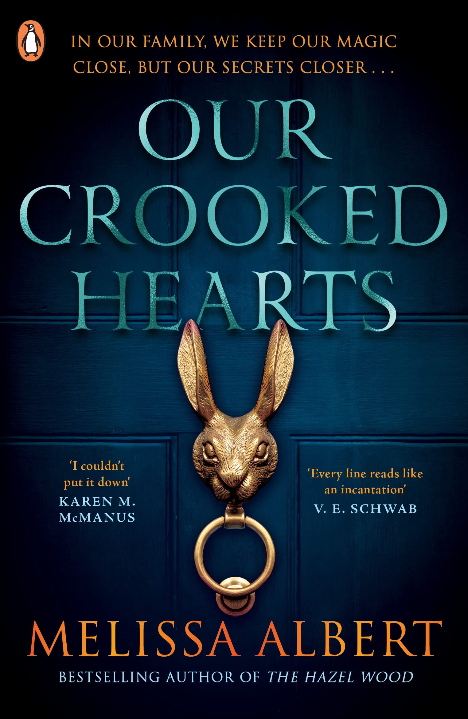 Melissa Albert: Our Crooked Hearts (2022, Penguin Books, Limited)