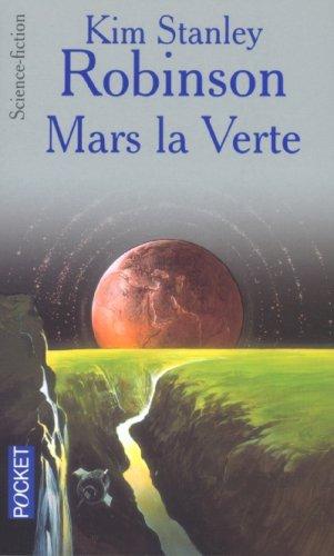 Kim Stanley Robinson: Mars la verte (French language, 2003)