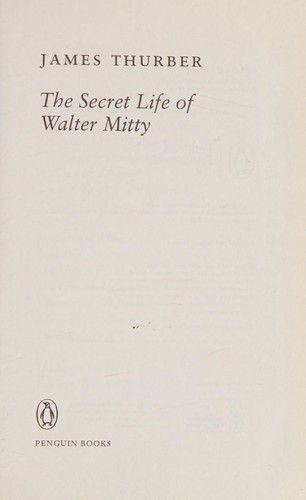 James Thurber: Secret Life of Walter Mitty (2016, Penguin Books, Limited)