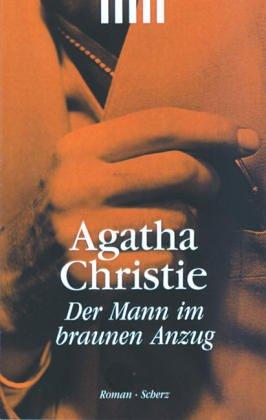 Agatha Christie: Der Mann im braunen Anzug. (German language, 2001, Scherz)