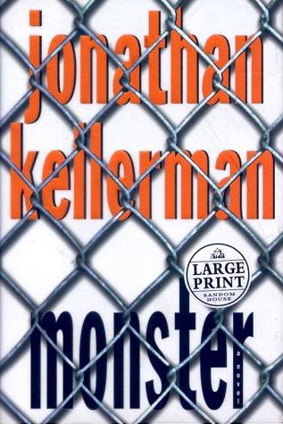 Jonathan Kellerman: Monster (1999, Random House Large Print in associaton with Random House)