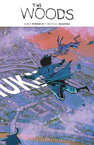 James Tynion IV, Michael Dialynas: The Woods Vol. 8 (Paperback, 2017, Boom! Studios, BOOM! Studios)