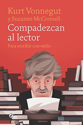 Kurt Vonnegut (duplicate), Francisco Díaz Klassen: Compadezcan al lector (Paperback, 2021, Catedral)