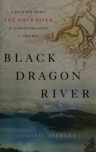 Dominic Ziegler: Black dragon river (2015)