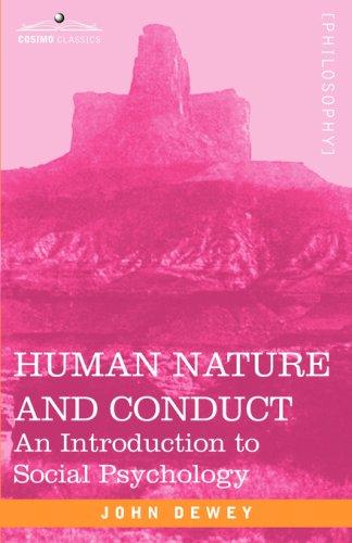 John Dewey: HUMAN NATURE AND CONDUCT (Paperback, Cosimo Classics)