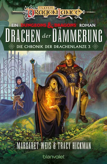 Tracy Hickman, Margaret Weis: Drachen der Dämmerung (EBook, deutsch language, blanvalet)