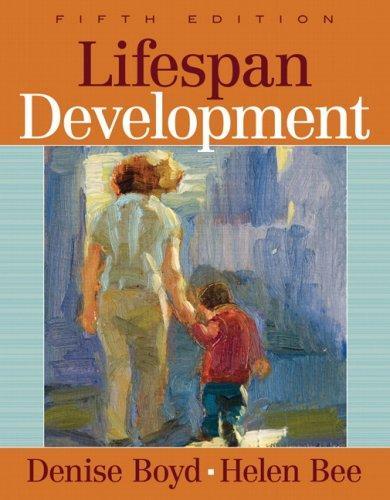Denise Boyd, Helen Bee: Lifespan Development (2008)