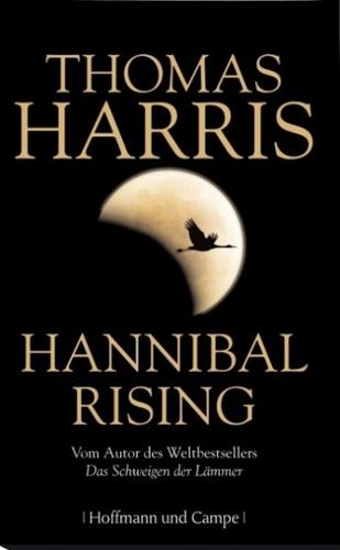 Thomas Harris: Hannibal Rising (Hardcover, German language, 2006, Hoffmann und Campe)