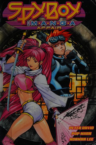 Peter David: Spyboy the Manga affair (2003, Dark Horse Comics)