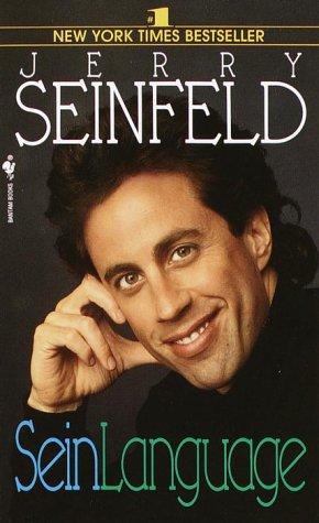 Jerry Seinfeld: SeinLanguage (1995, Bantam Books)