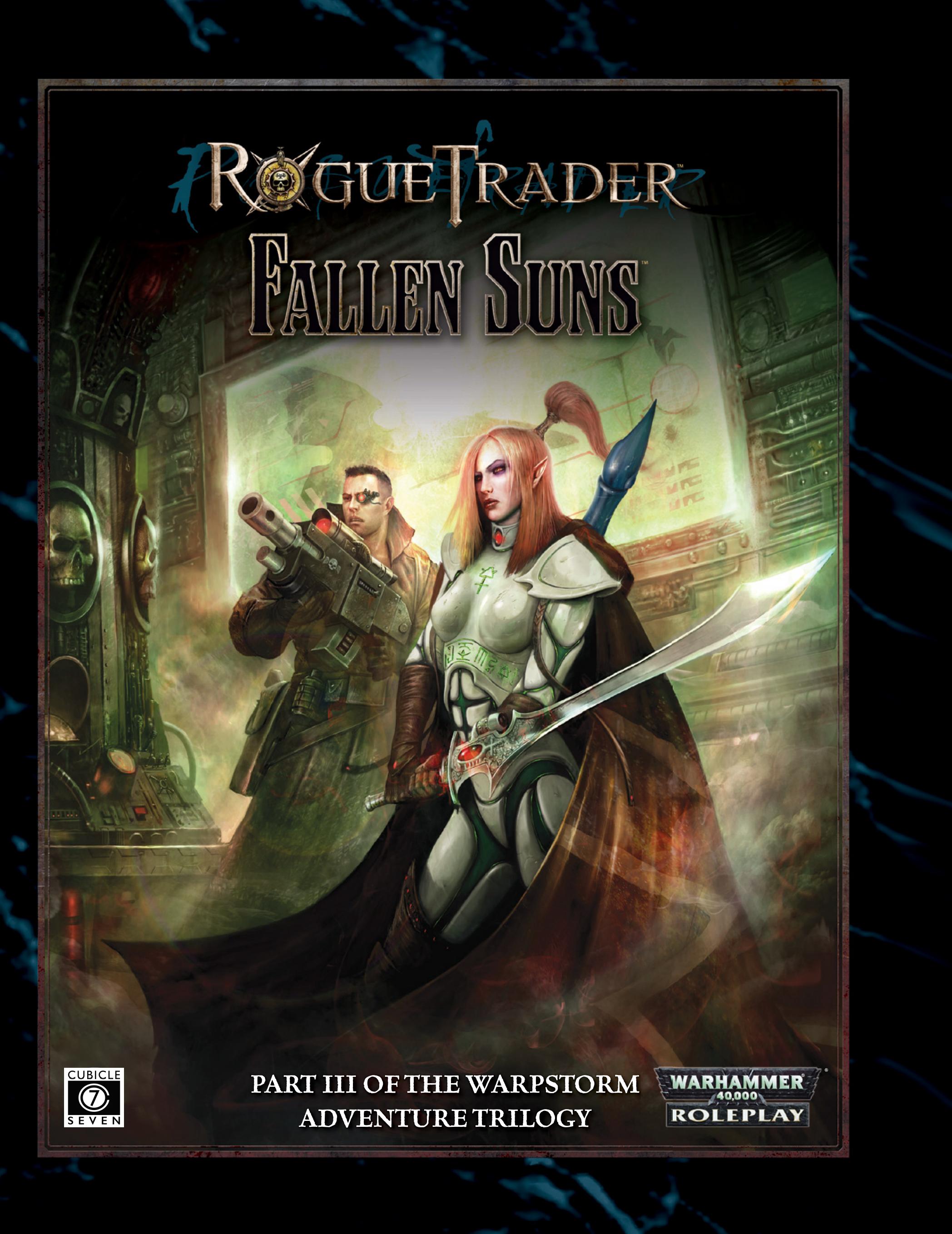 John Dunn, Jason Marker, Sam Stewart, Ross Watson: Rogue Trader - Fallen Suns (EBook, Fantasy Flight Games, Cubicle 7)