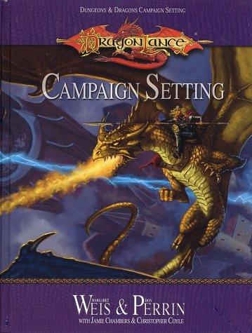 Margaret Weis, Don Perrin, Jamie Chambers, Christopher Coyle: Dragonlance Campaign Setting (Hardcover, Wizards of the Coast)