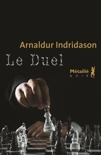 Arnaldur Indriðason: Le duel (French language)