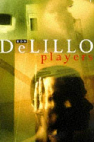 Don DeLillo: Players (1991, Vintage)
