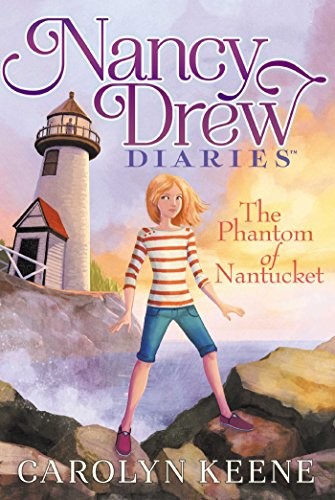 Carolyn Keene: The Phantom of Nantucket (Nancy Drew Diaries) (2014, Aladdin)